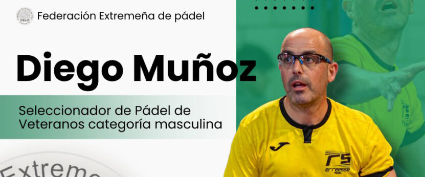 Diego Muñoz nombrado seleccionador de Pádel